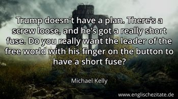 Englisches Zitat von Michael Kelly als Bild