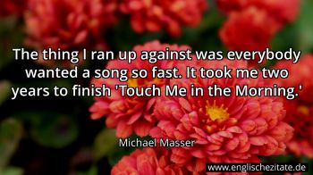 Englisches Zitat von Michael Masser als Bild