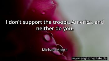 Englisches Zitat von Michael Moore als Bild