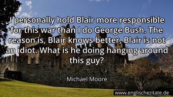 Englisches Zitat von Michael Moore als Bild