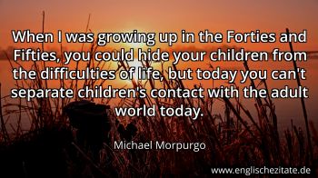 Englisches Zitat von Michael Morpurgo als Bild