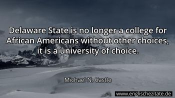 Englisches Zitat von Michael N. Castle als Bild