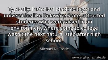 Englisches Zitat von Michael N. Castle als Bild