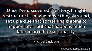 Englisches Zitat von Michael Ondaatje als Bild