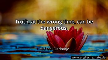 Englisches Zitat von Michael Ondaatje als Bild