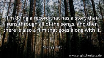 Englisches Zitat von Michael Pitt als Bild