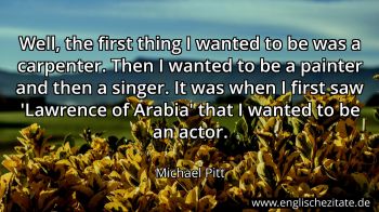Englisches Zitat von Michael Pitt als Bild
