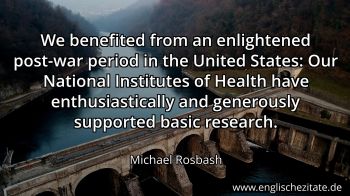 Englisches Zitat von Michael Rosbash als Bild