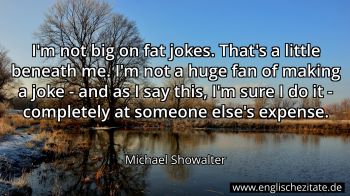 Englisches Zitat von Michael Showalter als Bild