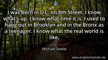 Englisches Zitat von Michael Steele als Bild