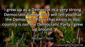 Englisches Zitat von Michael T. Flynn als Bild