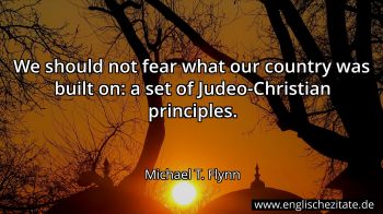 Englisches Zitat von Michael T. Flynn als Bild