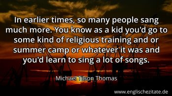 Englisches Zitat von Michael Tilson Thomas als Bild