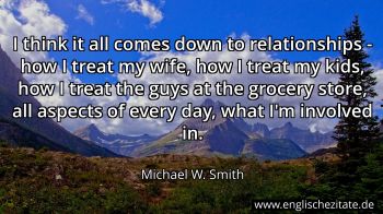 Englisches Zitat von Michael W. Smith als Bild