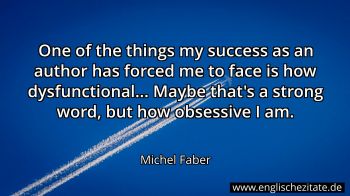 Englisches Zitat von Michel Faber als Bild