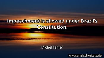 Englisches Zitat von Michel Temer als Bild