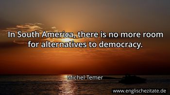 Englisches Zitat von Michel Temer als Bild