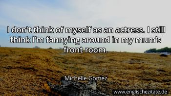 Englisches Zitat von Michelle Gomez als Bild