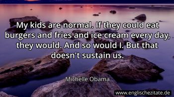 Englisches Zitat von Michelle Obama als Bild