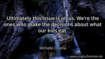 Englisches Zitat von Michelle Obama als Bild