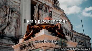 Englisches Zitat von Michelle Phillips als Bild