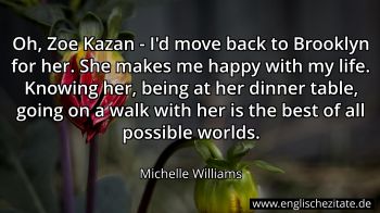 Englisches Zitat von Michelle Williams als Bild