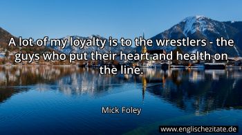 Englisches Zitat von Mick Foley als Bild