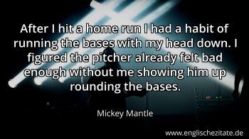 Englisches Zitat von Mickey Mantle als Bild