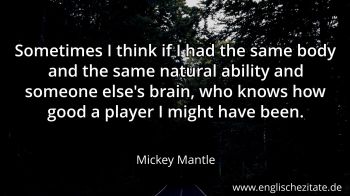 Englisches Zitat von Mickey Mantle als Bild