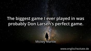 Englisches Zitat von Mickey Mantle als Bild