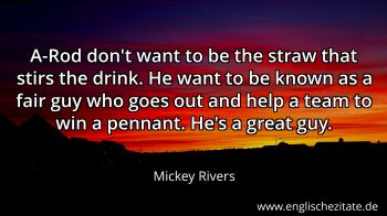 Englisches Zitat von Mickey Rivers als Bild