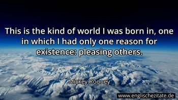 Englisches Zitat von Mickey Rooney als Bild