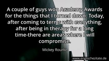 Englisches Zitat von Mickey Rourke als Bild