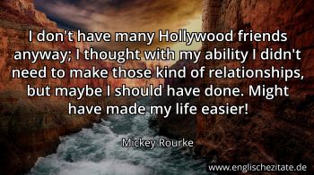 Englisches Zitat von Mickey Rourke als Bild