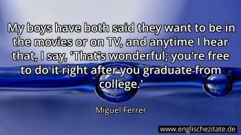 Englisches Zitat von Miguel Ferrer als Bild