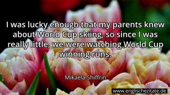 Englisches Zitat von Mikaela Shiffrin als Bild