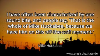 Englisches Zitat von Mike Huckabee als Bild