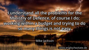 Englisches Zitat von Mike Jackson als Bild