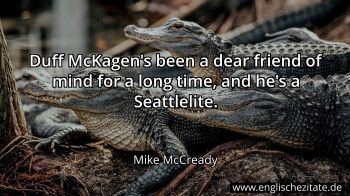 Englisches Zitat von Mike McCready als Bild