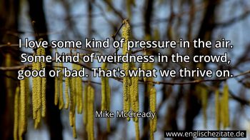 Englisches Zitat von Mike McCready als Bild