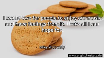 Englisches Zitat von Mike McCready als Bild