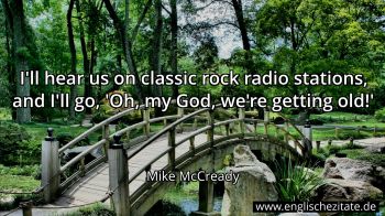 Englisches Zitat von Mike McCready als Bild