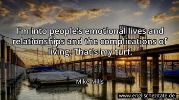 Englisches Zitat von Mike Mills als Bild
