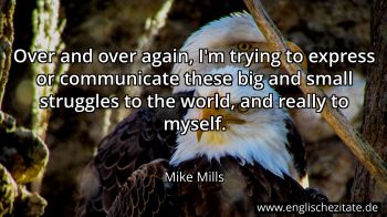 Englisches Zitat von Mike Mills als Bild
