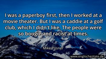 Englisches Zitat von Mike Posner als Bild