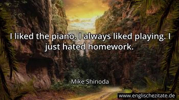 Englisches Zitat von Mike Shinoda als Bild