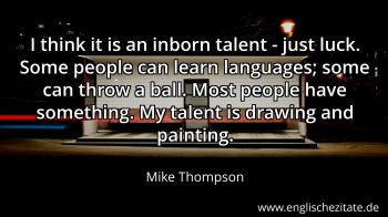 Englisches Zitat von Mike Thompson als Bild
