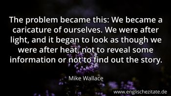 Englisches Zitat von Mike Wallace als Bild
