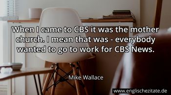 Englisches Zitat von Mike Wallace als Bild