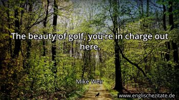 Englisches Zitat von Mike Weir als Bild